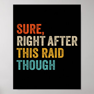 Poster Certo Logo Após Este Raid Difícil - Vídeo Engraçad