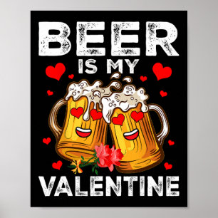 Poster Cerveja é meu namorado Copos de cerveja Feliz Dia