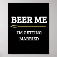 Cerveja pra mim Estou me Casando Funny Groom Bache