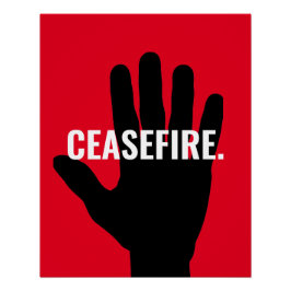 Pôster Cessar-fogo vermelho preto para a guerra