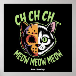 Poster Ch Ch Ch Meow Meow Meow Meow Meme Engraçado Gato d