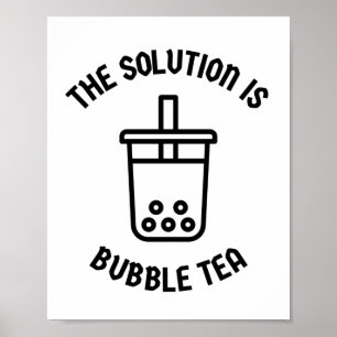 Poster Chá de bolha é a solução