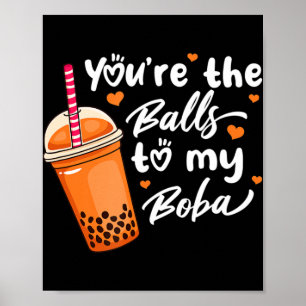 Poster Chá de bolha. Você é a bola para minha Boba Bebe K