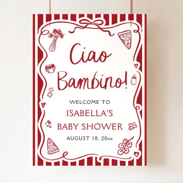 Poster Chá de fraldas Bambino Vermelho Italiano Cute Ciao (Hand Drawn Red Italian Pizza Ciao Bambino Baby Shower Welcome Sign)
