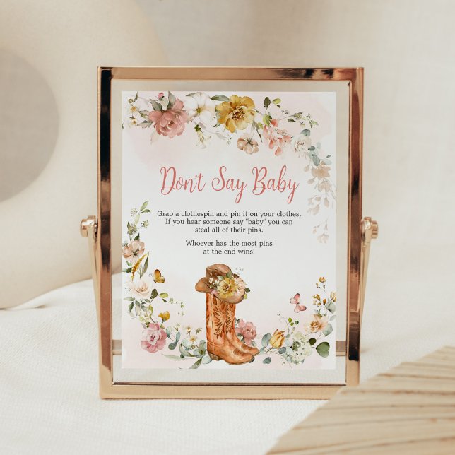 Poster Chá de fraldas Floral de Garotinha Não Diga Amor (Cowgirl Wild West Baby Shower Don't Say Baby Sign)