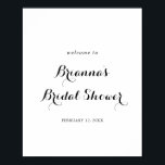 Poster Chá de panela de Caligrafia Moderna Bem-vindo<br><div class="desc">Este chá de panela de boas-vindas moderno para poster de caligrafia é perfeito para um chá de casamento rústico. O design simples e elegante apresenta a tipografia de scripts clássicos e ricos em preto e branco.</div>