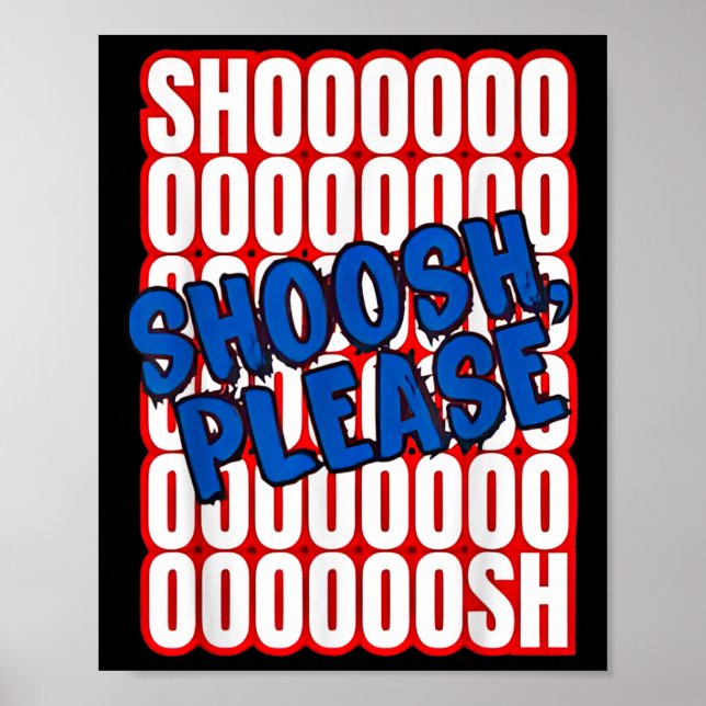 Poster Chad Gable Shoosh, por favor (Frente)