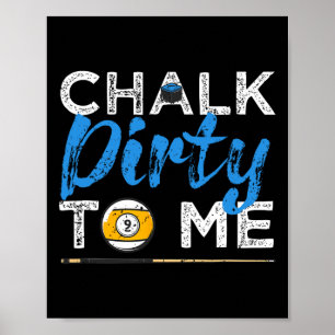 Poster Chalk Suja Para Mim Jogador De Piscina Engraçado, 