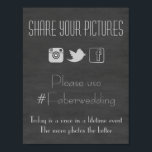 Poster Chalkboard Social Media Wedding Photo Hashtag Sign<br><div class="desc">Frame and display at your wedding so everyone can share photos from your celebration. Not just instagram but facebook and twitter too.</div>