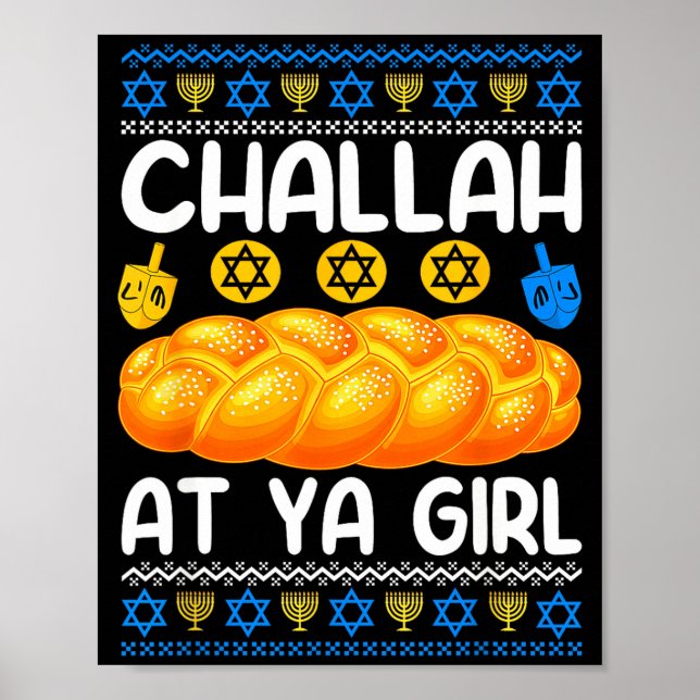 Poster Challah At Ya Girl Jewish Hanukkah Fun  (Frente)