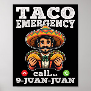 Poster Chamada de Emergência de Taco Engraçado 9 Juan Jua