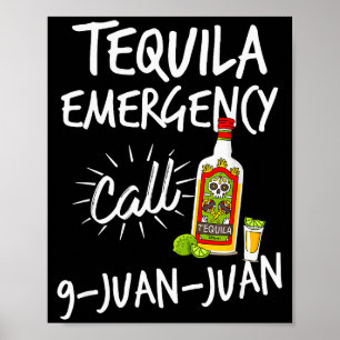 Poster Chamada de Emergência Tequila 9 Juan Juan - Tequil