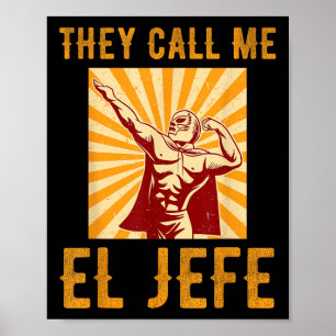 Poster Chamam-me El Jefe Bragging Chefe Piada Fi mexicano