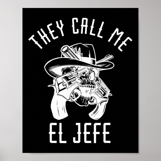 Poster Chamam-me El Jefe Chefe Chefe Mexicano Chefe Chefe (Frente)
