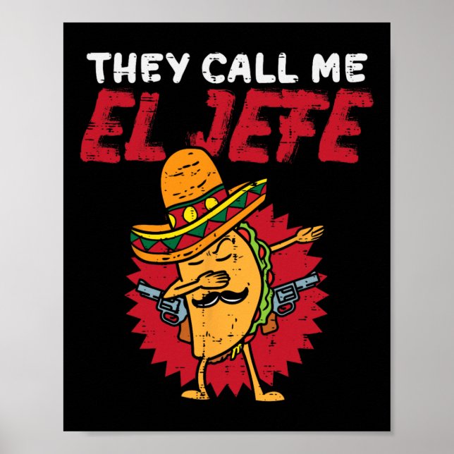 Poster Chamam-me El Jefe Taco Funny Chefe Cinco De Mayo (Frente)