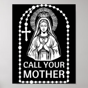 Poster Chame mãe humor católico virgem maria fé arte
