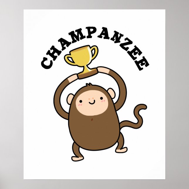 Poster Champanzee Funny Champion Chimpanzee Pun (Frente)