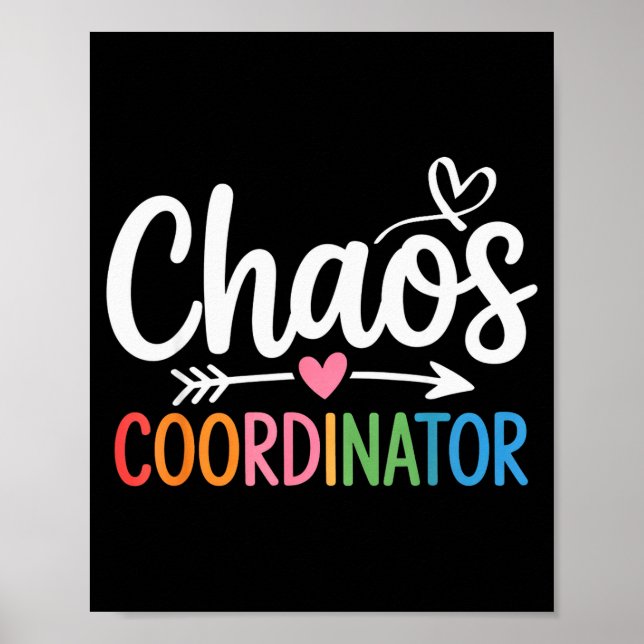 Poster Chaos Coordinator Funny Teacher Student Back To Sc (Frente)
