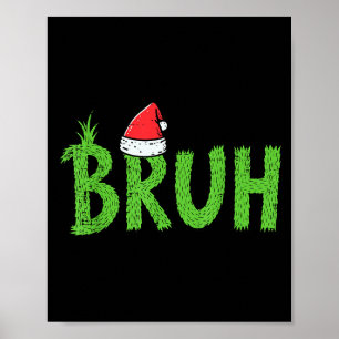 Poster Chapéu de Papai Noel Natal Bruh Engraçado Humor de