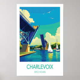 Poster Charlevoix Travel Poster, Michigan