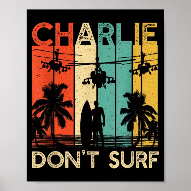 Poster Charlie Don't Surf Shirt Military Vietnam War Acal (Frente)