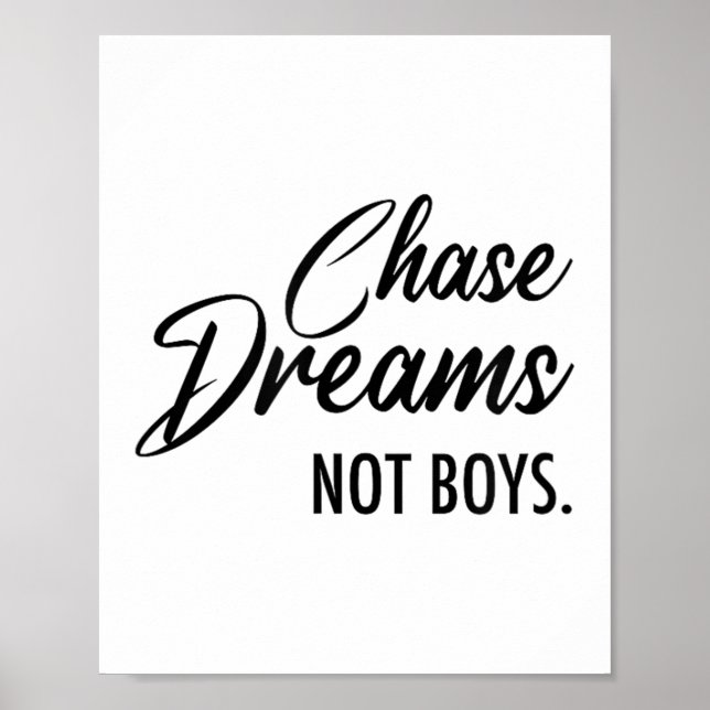 Poster Chase Dreams Not Boys, Dreamchaser, Motivational W (Frente)