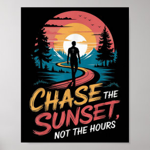 Poster Chase O Sunset, Não As Horas