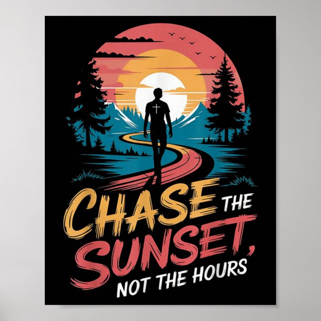 Poster Chase O Sunset, Não As Horas (Frente)