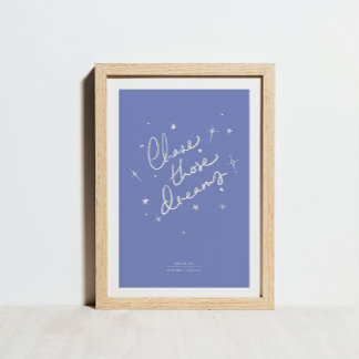 Poster Chase Those Dreams Art Print Blue