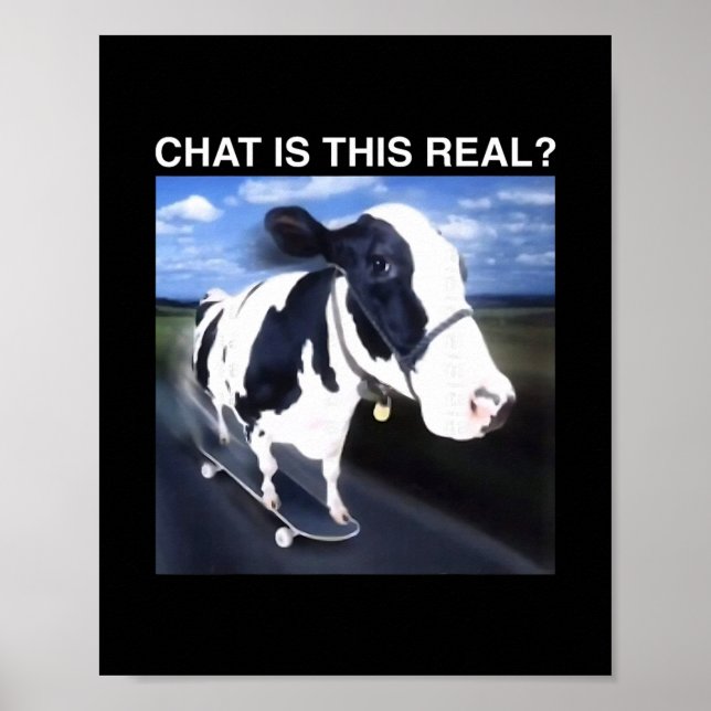 Poster Chat Is This Real Skateboarding Cow Funny Meme  (Frente)