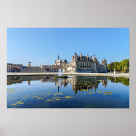 Poster Chateau de Chantilly com reflexo num lago