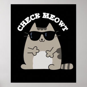 Poster Check Meowt Legal Engraçado Cat Pun Dark BG