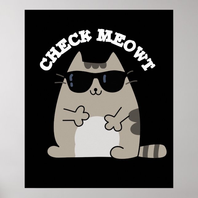 Poster Check Meowt Legal Engraçado Cat Pun Dark BG (Frente)