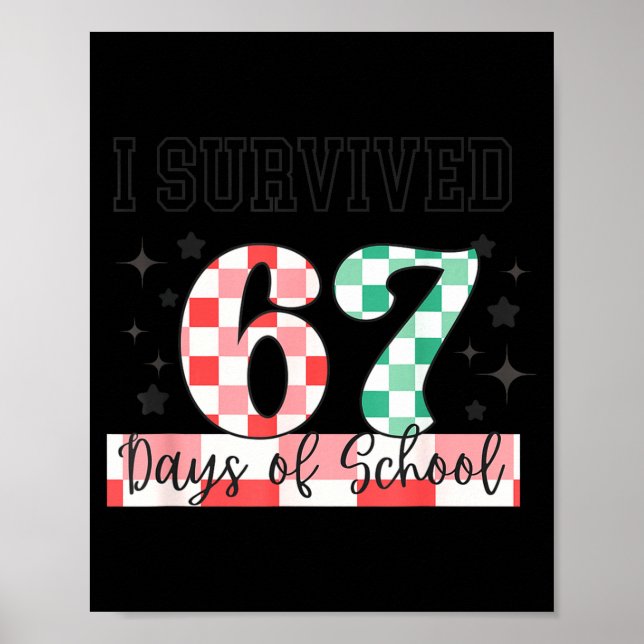Poster Checkered I Survived 67 Days Of School Meme Teache (Frente)