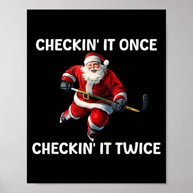 Poster Checkin' It Once Checkin' It Twice Santa Hockey Ch (Frente)