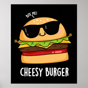 Poster Cheesy Burger Engraçado Comida Torna Escuro BG