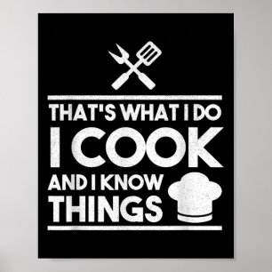 Poster Chef de Cozinha É Isso Que Eu Faço Eu Cozinho e Se