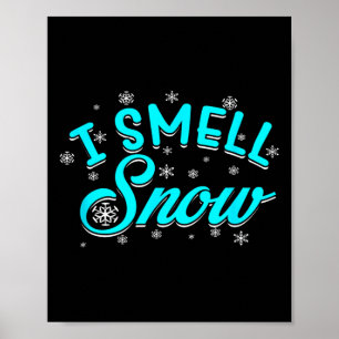 Poster Cheira-me Snowboard de inverno de neve