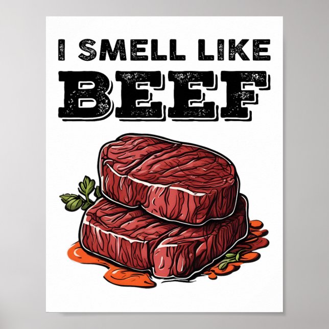 Poster Cheiro Como Carne De Bife Engraçada Fumando Por (Frente)