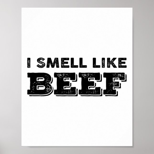 Poster Cheiro Como Carne De Bife Engraçada Fumando Por (Frente)