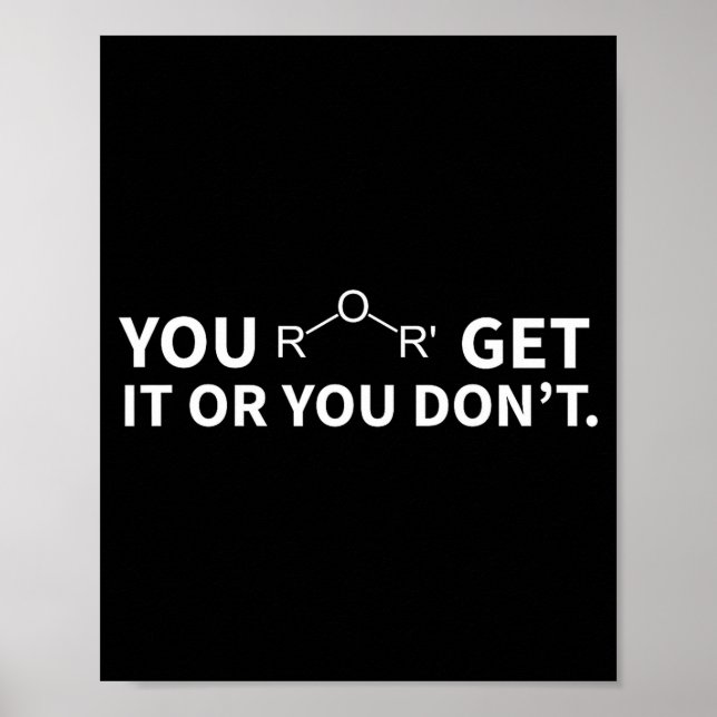 Poster Chemistry Pun You Ether Get It Or You Don't  (Frente)