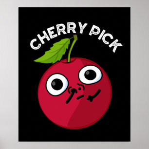 Poster Cherry Pick Funny Fruta Pun Dark BG