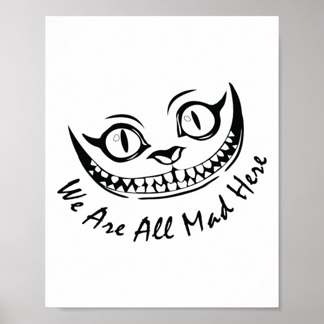 Poster Cheshire Cat Grinning Somos Todos Loucos Aqui Wond (Frente)