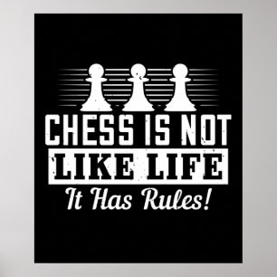 Poster Chess - Chess is not like life