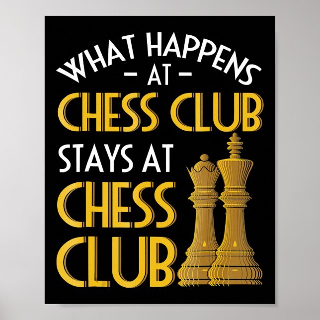 Poster Chess Lover | O Que Acontece No Chess Club Humor (Frente)
