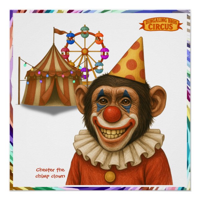 Pôster Chester the chimp clown (Frente)