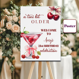 Poster Chic A Tini Bit Older Cherry Martini 21st Birthday