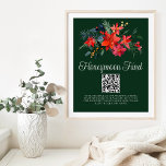 Poster Chic Green Floral de Natal Honeymoon Fund<br><div class="desc">Esta maravilhosa placa de fundo de lua de mel de Natal apresenta uma bela aquarela de flores de poinsettia vermelha e folhas de pinho para as férias. Poster elegante em verde para um evento de feriado. Bonito poinsettia,  decoração floral.</div>