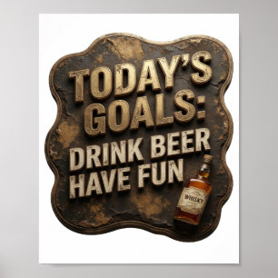 Poster Chic METAS DE HOJE BEBER CERVEJA DIVERTIR-SE v2