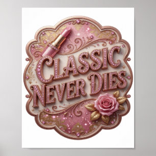 Poster Chic Rosa CLÁSSICO NUNCA MORRE v2
